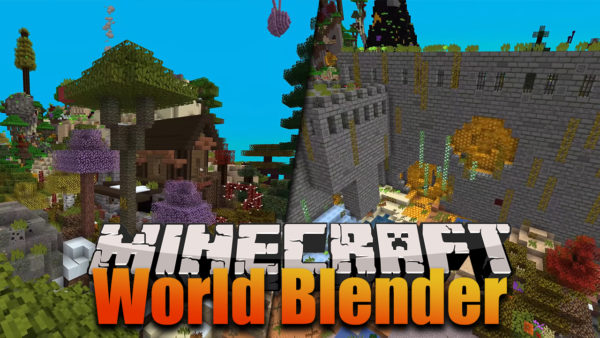World Blender мод 1.17 (Уникальное измерение)