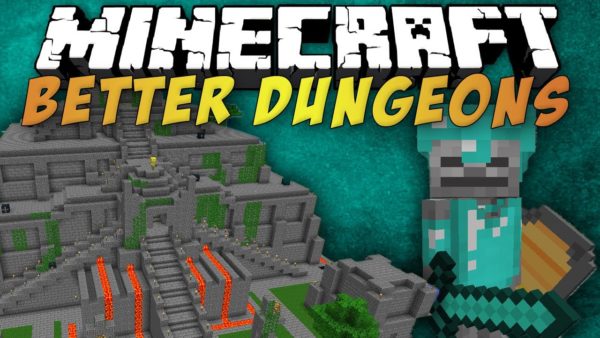 Better Dungeons 1.16.5 / 1.17